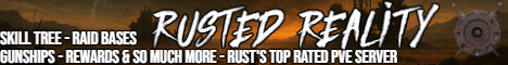 Rusted Reality - Noob Friendly PvE Banner