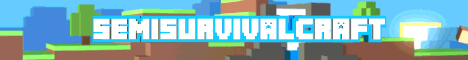 SemiSurvivalCraft Banner