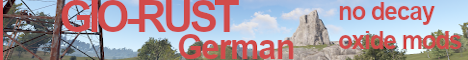 [DE/EU] Gio-Rust Server | No Decay | PVP Banner