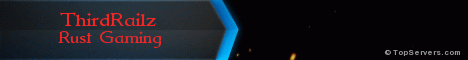 ThirdRailz Gaming Rust Server Banner