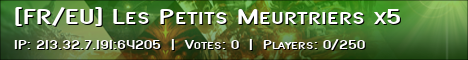 [FR/EU] Les Petits Meurtriers x5 Banner