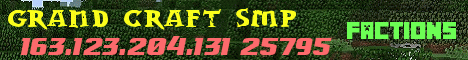 Grand Craft Semi-Factions Banner