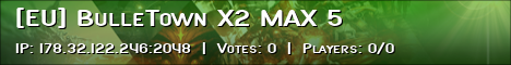 [EU] BulleTown X2 MAX 5 Banner