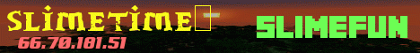Slimetime2 Banner