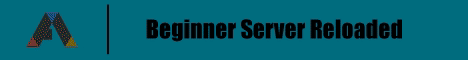 Beginner Server Reloaded [No Mods] Banner