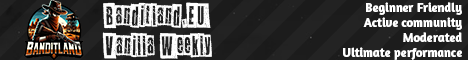 Banditland.EU | Vanilla | Weekly Banner