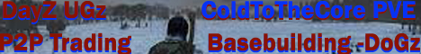 UGz ColdToTheCore UK-PVE-BaseBuilding-P2 Banner