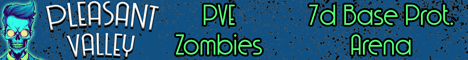 Pleasant Valley PVE Monthly Zombies Banner