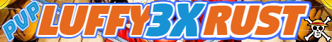 LuffyRust 3x PvP Chicago USA Banner