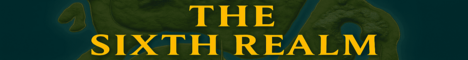 THE SIXTH REALM - 2x - PvE - PvP Zones Banner