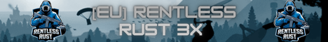 [EU] Rentless Rust 3X | SOLO/DUO/TRIO Banner