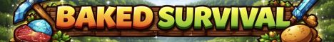 Baked Survival Banner
