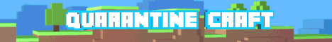 QUARANTINE CRAFT Banner